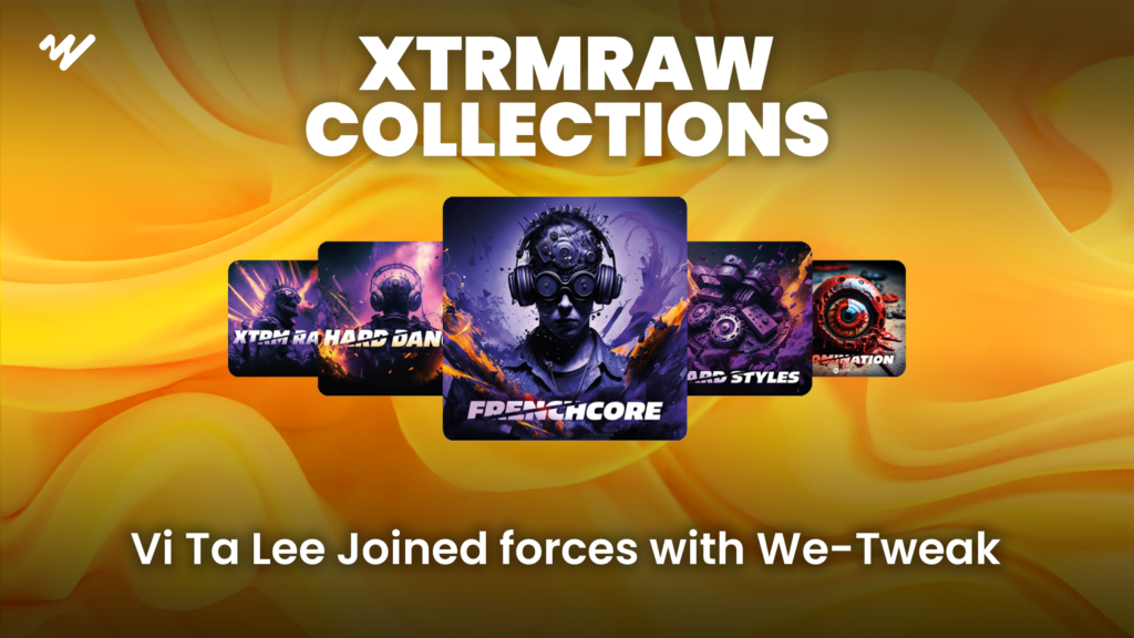 Visual display of XTRMRAW sample pack covers by Vi Ta Lee on We-Tweak platform, with genres like Frenchcore and Hard Dance